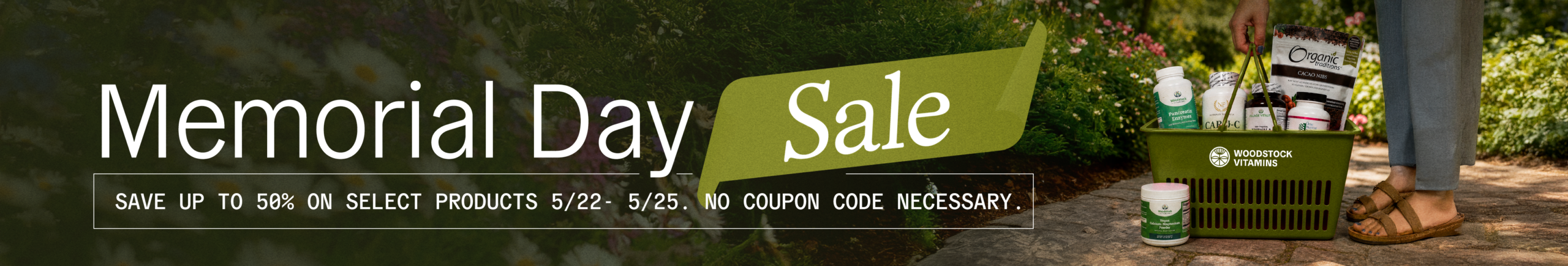 Memorial Day Clearance Sale - save up to 50% on select products 5/22 - 5/25. No coupon code necessary.